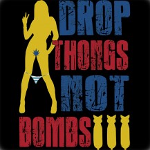 Drop Thonks Not Bomb