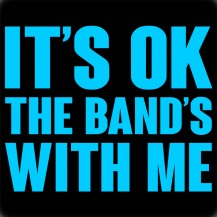 The Band's With Me