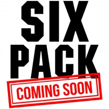 Six Pack Coming Soon