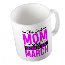 Κούπα Best Moms Are Born In March
